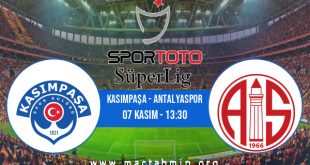 Kasımpaşa - Antalyaspor İddaa Analizi ve Tahmini 07 Kasım 2020