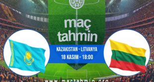 Kazakistan - Litvanya İddaa Analizi ve Tahmini 18 Kasım 2020