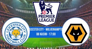 Leicester City - Wolverhampton İddaa Analizi ve Tahmini 08 Kasım 2020