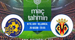 M Tel Aviv - Villarreal İddaa Analizi ve Tahmini 26 Kasım 2020