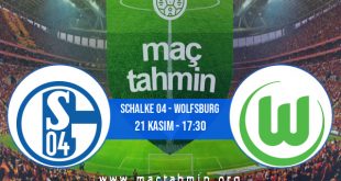 Schalke 04 - Wolfsburg İddaa Analizi ve Tahmini 21 Kasım 2020