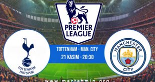 Tottenham - Man. City İddaa Analizi ve Tahmini 21 Kasım 2020