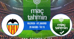 Valencia - Atl Madrid İddaa Analizi ve Tahmini 28 Kasım 2020