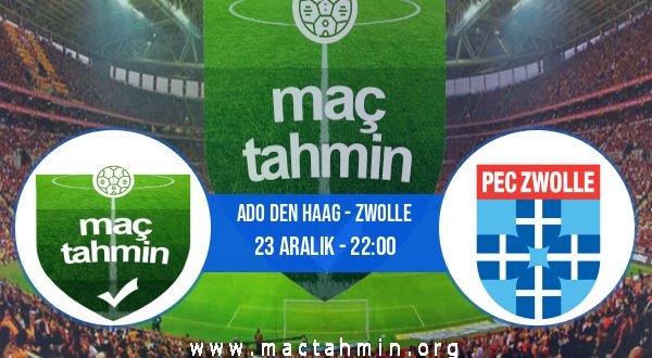 ADO Den Haag - Zwolle İddaa Analizi ve Tahmini 23 Aralık 2020