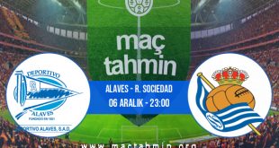 Alaves - R. Sociedad İddaa Analizi ve Tahmini 06 Aralık 2020