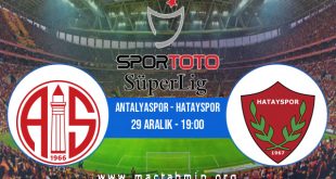 Antalyaspor - Hatayspor İddaa Analizi ve Tahmini 29 Aralık 2020