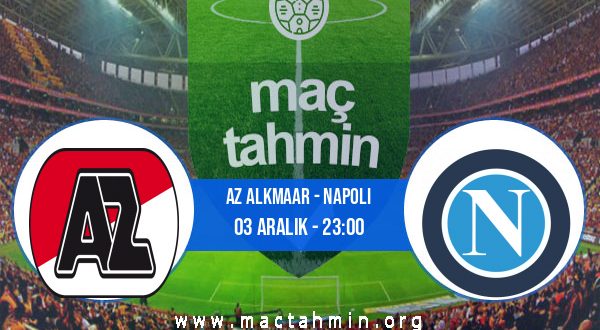 AZ Alkmaar - Napoli İddaa Analizi ve Tahmini 03 Aralık 2020