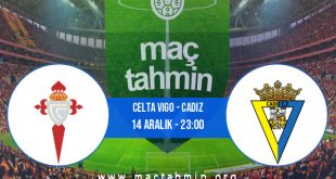 Celta Vigo - Cadiz İddaa Analizi ve Tahmini 14 Aralık 2020