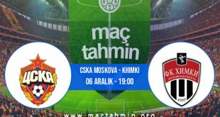 CSKA Moskova - Khimki İddaa Analizi ve Tahmini 06 Aralık 2020