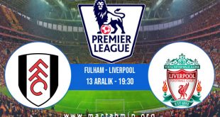 Fulham - Liverpool İddaa Analizi ve Tahmini 13 Aralık 2020