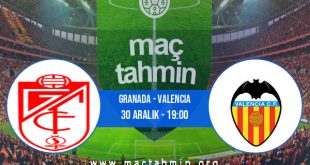 Granada - Valencia İddaa Analizi ve Tahmini 30 Aralık 2020