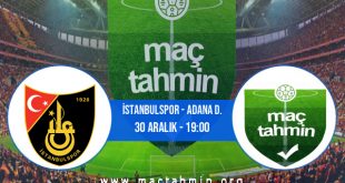 İstanbulspor - Adana D. İddaa Analizi ve Tahmini 30 Aralık 2020