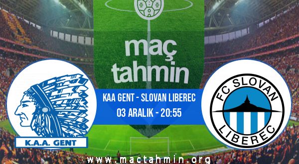 KAA Gent - Slovan Liberec İddaa Analizi ve Tahmini 03 Aralık 2020