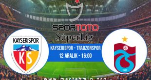Kayserispor - Trabzonspor İddaa Analizi ve Tahmini 12 Aralık 2020