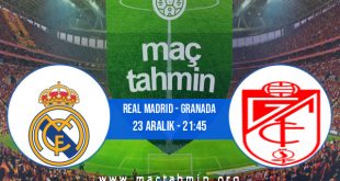 Real Madrid - Granada İddaa Analizi ve Tahmini 23 Aralık 2020