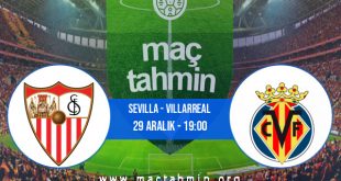 Sevilla - Villarreal İddaa Analizi ve Tahmini 29 Aralık 2020