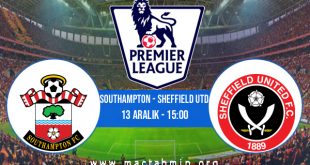 Southampton - Sheffield Utd İddaa Analizi ve Tahmini 13 Aralık 2020