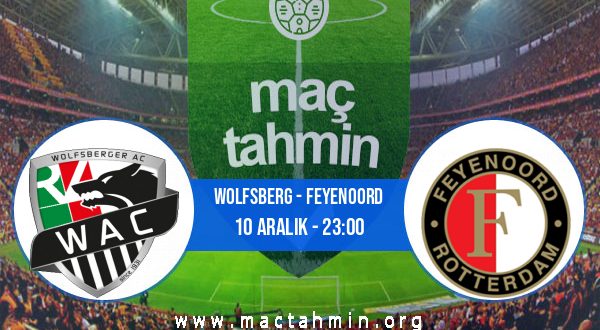Wolfsberg - Feyenoord İddaa Analizi ve Tahmini 10 Aralık 2020