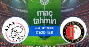 Ajax - Feyenoord İddaa Analizi ve Tahmini 17 Ocak 2021