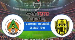 Alanyaspor - Ankaragücü İddaa Analizi ve Tahmini 25 Ocak 2021