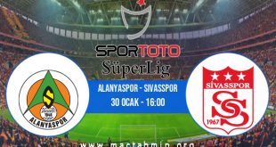 Alanyaspor - Sivasspor İddaa Analizi ve Tahmini 30 Ocak 2021