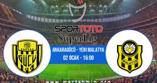 Ankaragücü - Yeni Malatya İddaa Analizi ve Tahmini 02 Ocak 2021