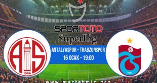 Antalyaspor - Trabzonspor İddaa Analizi ve Tahmini 16 Ocak 2021