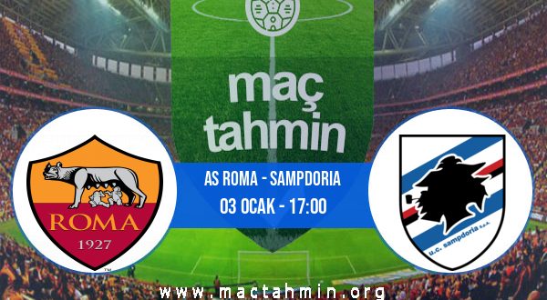 AS Roma - Sampdoria İddaa Analizi ve Tahmini 03 Ocak 2021