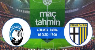 Atalanta - Parma İddaa Analizi ve Tahmini 06 Ocak 2021