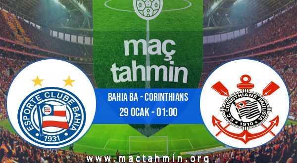 Bahia BA - Corinthians İddaa Analizi ve Tahmini 29 Ocak 2021