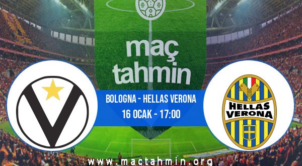 Bologna - Hellas Verona İddaa Analizi ve Tahmini 16 Ocak 2021