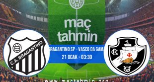 Bragantino SP - Vasco Da Gama İddaa Analizi ve Tahmini 21 Ocak 2021