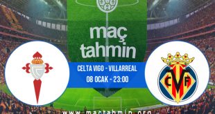 Celta Vigo - Villarreal İddaa Analizi ve Tahmini 08 Ocak 2021