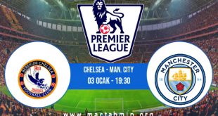 Chelsea - Man. City İddaa Analizi ve Tahmini 03 Ocak 2021