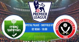 Crystal Palace - Sheffield Utd İddaa Analizi ve Tahmini 02 Ocak 2021