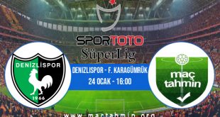 Denizlispor - F. Karagümrük İddaa Analizi ve Tahmini 24 Ocak 2021