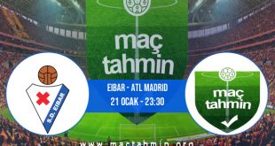Eibar - Atl Madrid İddaa Analizi ve Tahmini 21 Ocak 2021