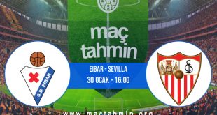 Eibar - Sevilla İddaa Analizi ve Tahmini 30 Ocak 2021