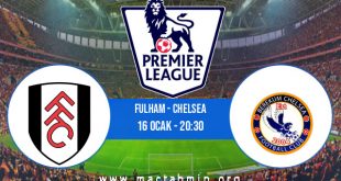 Fulham - Chelsea İddaa Analizi ve Tahmini 16 Ocak 2021