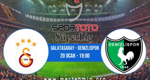 Galatasaray - Denizlispor İddaa Analizi ve Tahmini 20 Ocak 2021