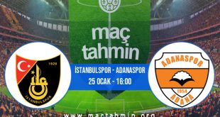 İstanbulspor - Adanaspor İddaa Analizi ve Tahmini 25 Ocak 2021