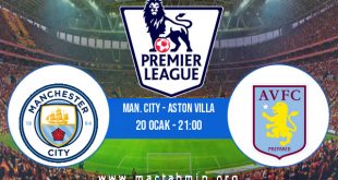 Man. City - Aston Villa İddaa Analizi ve Tahmini 20 Ocak 2021