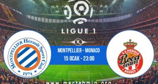 Montpellier - Monaco İddaa Analizi ve Tahmini 15 Ocak 2021