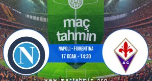 Napoli - Fiorentina İddaa Analizi ve Tahmini 17 Ocak 2021