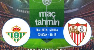 Real Betis - Sevilla İddaa Analizi ve Tahmini 02 Ocak 2021