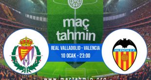 Real Valladolid - Valencia İddaa Analizi ve Tahmini 10 Ocak 2021