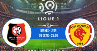 Rennes - Lyon İddaa Analizi ve Tahmini 09 Ocak 2021