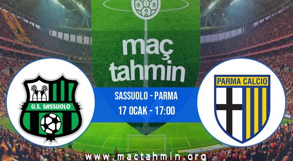 Sassuolo - Parma İddaa Analizi ve Tahmini 17 Ocak 2021