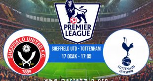 Sheffield Utd - Tottenham İddaa Analizi ve Tahmini 17 Ocak 2021