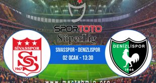 Sivasspor - Denizlispor İddaa Analizi ve Tahmini 02 Ocak 2021